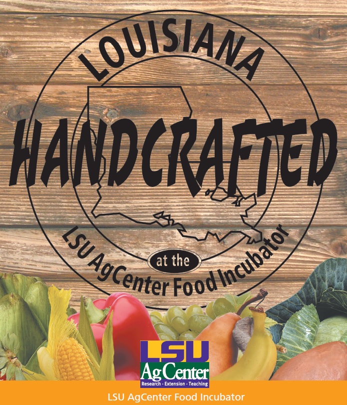 Learn how to join LSU AgCenter Food Incubator at seminar June 19 